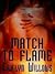 Match to Flame