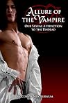 Allure of the Vampire: Our Sexual Attraction to the Undead