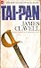 Tai-Pan by James Clavell Tai-Pan by James Clavell