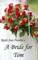 A Bride for Tom (Nebraska Historicals #2)