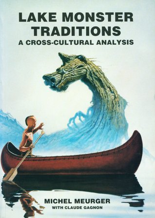 Lake monster traditions: A cross-cultural analysis