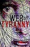 Web of Tyranny Web of Tyranny