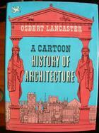 A Cartoon History of Architecture (Paperback)