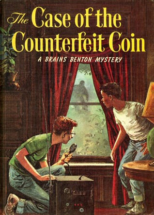 The Case of the Counterfeit Coin (Brains Benton Mystery #2)