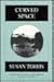 Curved Space (National Poetry Book Series, 1998)