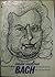 Johann Sebastian Bach: An I...