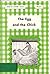 Egg and the Chick (God Is Good, Book 1)