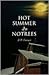 Hot Summer in Notrees by J.P. Stewart