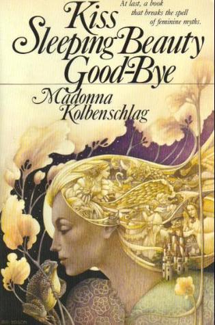 Kiss Sleeping Beauty Good-Bye (Paperback)