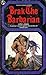 Brak the Barbarian (Brak the Barbarian, #1)