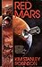 Red Mars by Kim Stanley Robinson