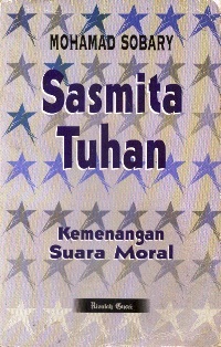 Sasmita Tuhan: Kemenangan Suara Moral