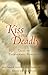 Kiss Me Deadly: Tales of Pa...