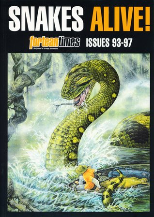 Fortean Times Issues 93-97: Snakes Alive!