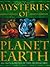 Mysteries of Planet Earth: ...
