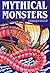 Mythical Monsters by Charles Gould