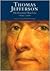 Thomas Jefferson: His Essen...