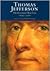 Thomas Jefferson: His Essential Wisdom