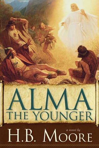 Alma the Younger (Book of Mormon, #3)
