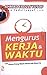 Mengurus Kerja & Waktu