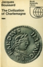 The Civilization of Charlemagne (English and French Edition)