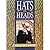 Hats on Heads by Mildred Anelzark