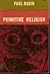 Primitive Religion: Its Nat...