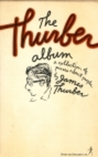 The Thurber album : a collection of pieces about people (Paperback)