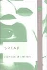 Speak by Laurie Halse Anderson