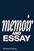Memoir and Essay by Michael Gottlieb
