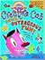 Cranium: The Creative Cat Book of Outrageous Fun!: Draw it, Sculpt it, Build it! (Cranium Books of Outrageous Fun)