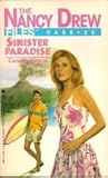Sinister Paradise (Nancy Drew: Files, #23)