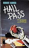 Hall Pass (An Avon Flare Book) Hall Pass (An Avon Flare Book)