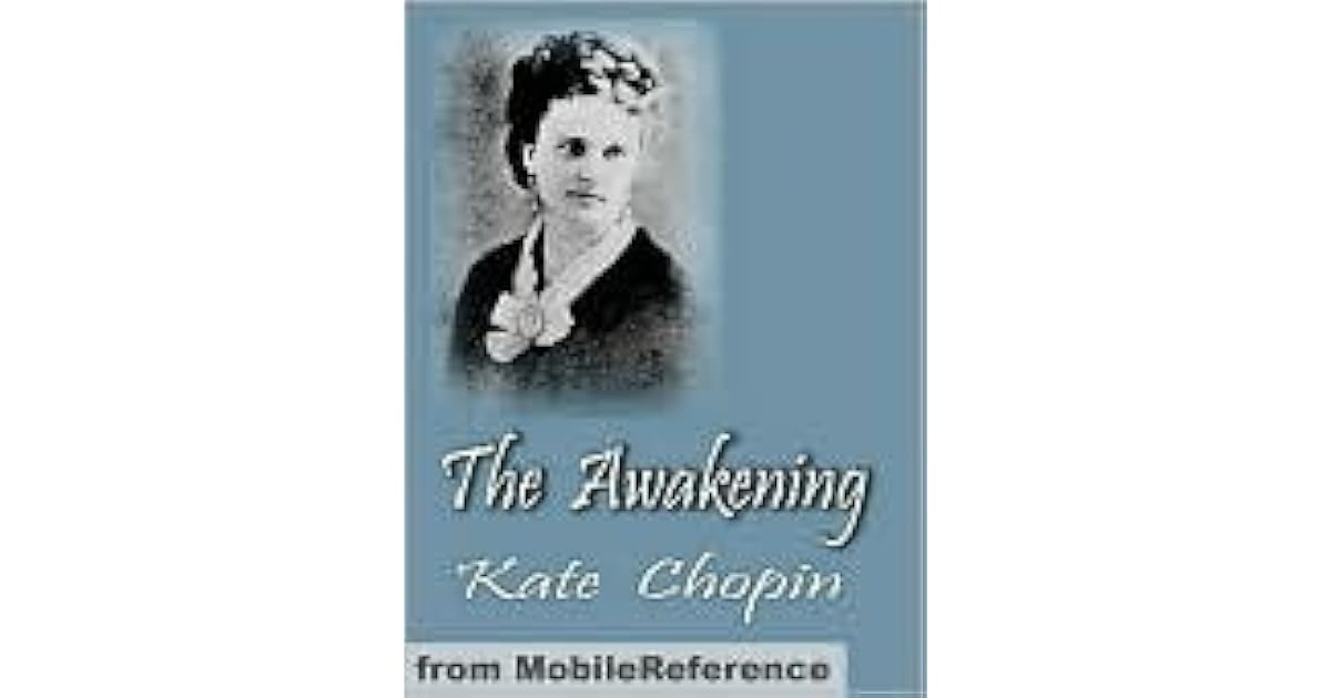 The Awakening by Kate Chopin