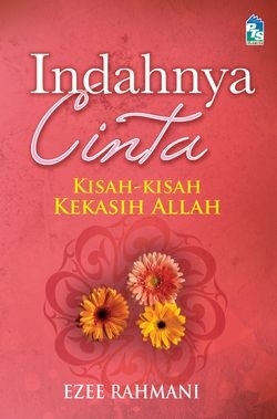 Indahnya Cinta: Kisah-Kisah Kekasih Allah