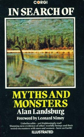 In Search of Myths and Monsters