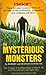 The Mysterious Monsters