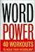 Word Power: 40 Workouts to ...