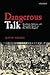 Dangerous Talk by David Cressy