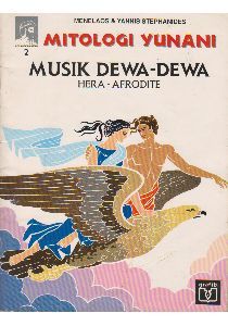 Musik Dewa - Dewa; Hera - Aphrodite (Mitologi Yunani, #2)