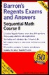 Barron's Regents Exams and Answers Sequential Math Course II Barron's Regents Exams and Answers Sequential Math Course II