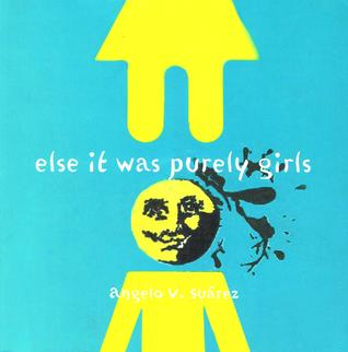 Else It Was Purely Girls
