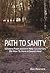 Path to Sanity by Dee Pennock