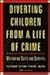 Diverting Children from a L...