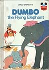 Dumbo, the Flying Elephant by Helen Aberson