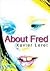 About Fred