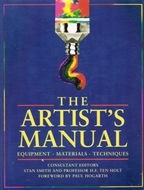 The Artist's Manual: Equipment, Materials, Techniques (Hardcover)