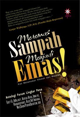 Meremas Sampah Menjadi Emas! (Paperback)
