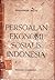 Persoalan Ekonomi Sosialis Indonesia