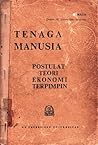 Tenaga Manusia: Postulat Teori Ekonomi Terpimpin Tenaga Manusia: Postulat Teori Ekonomi Terpimpin